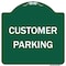 Signmission Designer Series Customer Parking, Green & White Heavy-Gauge Aluminum Sign, 18" x 18", GW-1818-9986 A-DES-GW-1818-9986 - alternate 1